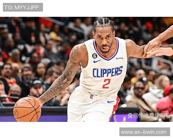 莱昂纳德全场高效发挥助球队锁定胜局30分11板4助攻展现统治力